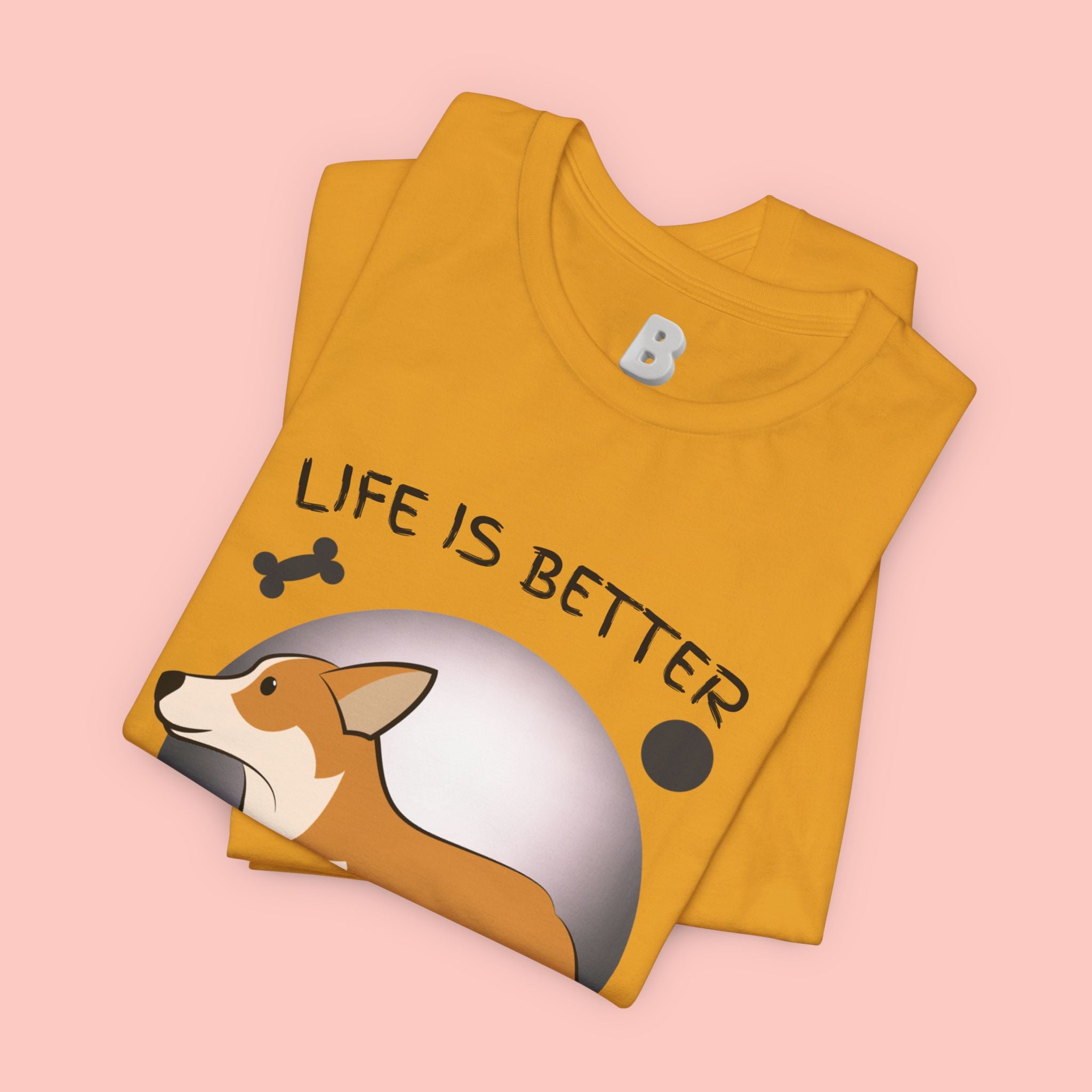 Life Is Better With My Dog Corgi T-Shirt