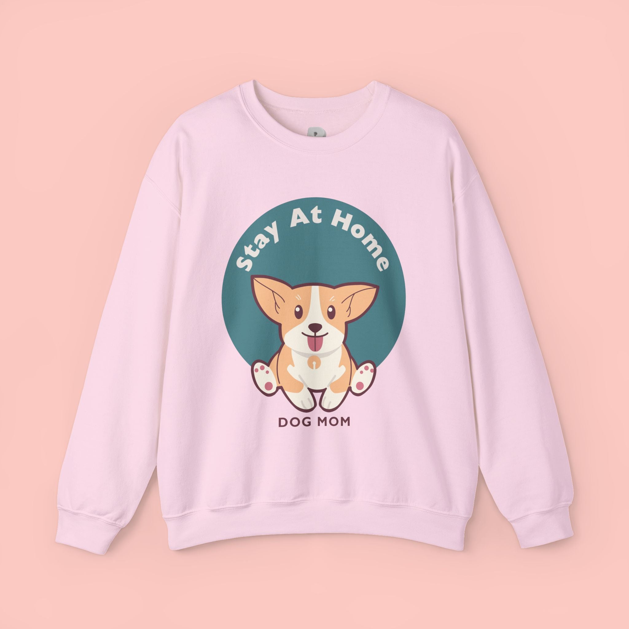Stay At Home Dog Mom Crewneck Sweatshirt — Cute Corgi Graphic Sweatshirt