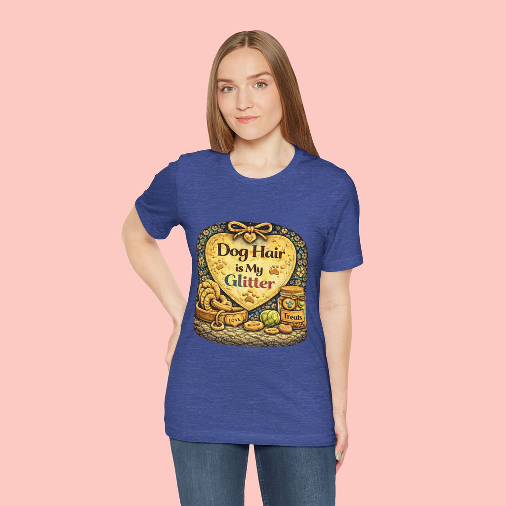 Dog Hair Is My Glitter T-Shirt