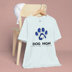 Dog Mom T-Shirt – Blue Paw Graphic "Dog Mom: It's Not a Hobby, It's a Lifestyle"