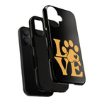Phone Case — LOVE Paw Print Design (Pet Lover Protective Case)