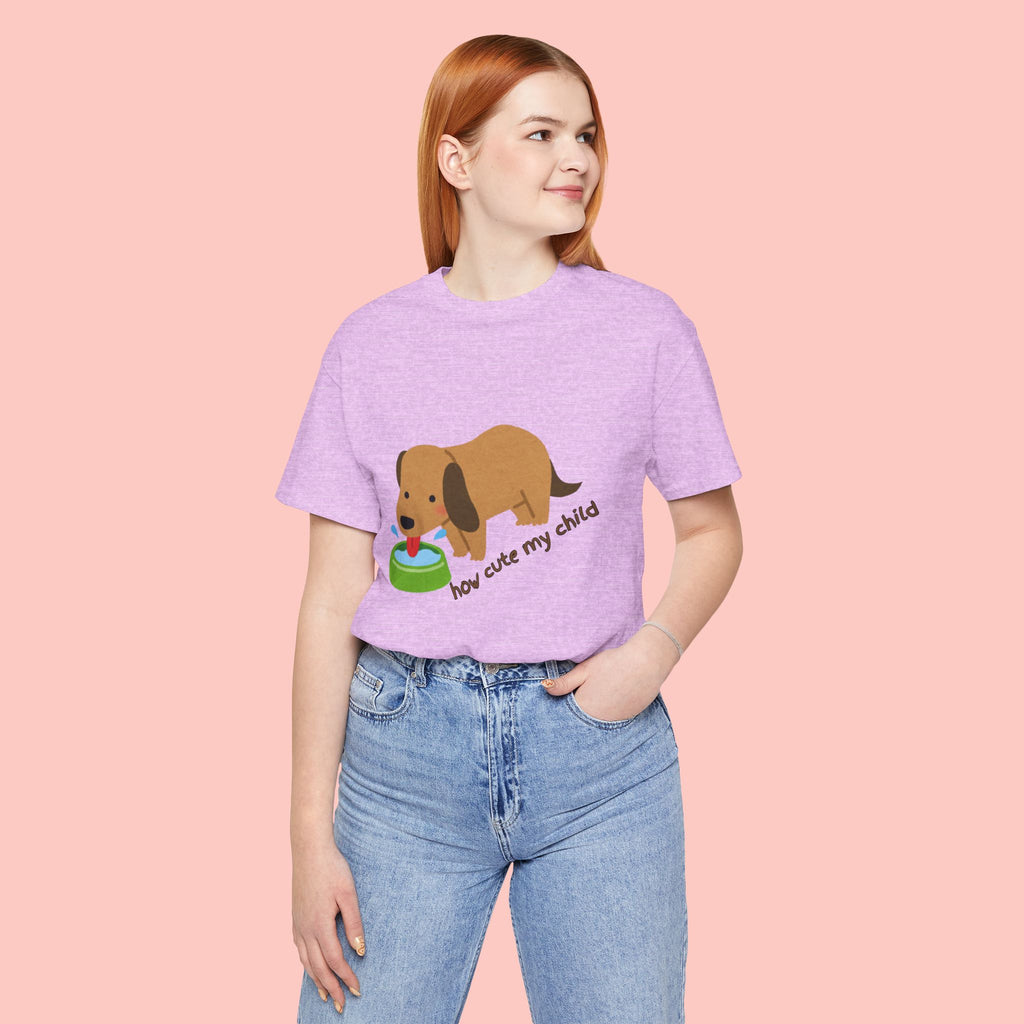 Dog T-Shirt — Cute Dachshund "how cute my child" Graphic Tee