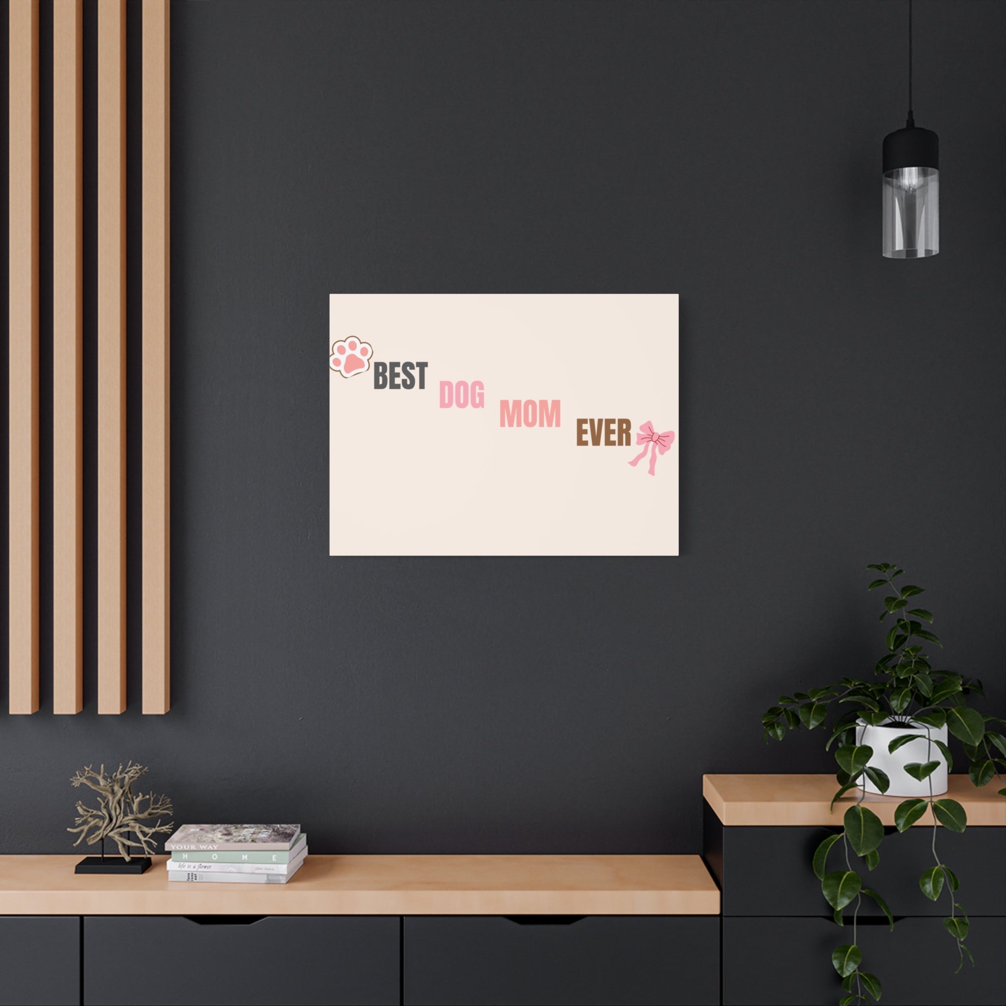 Best Dog Mom Ever Canvas Wall Art — Pink Paw & Bow Matte Stretched Canvas