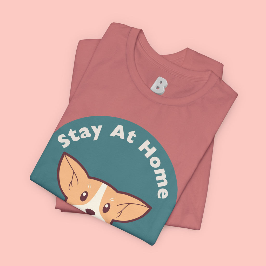 Stay At Home Dog Mom T-Shirt — Cute Corgi Graphic Tee