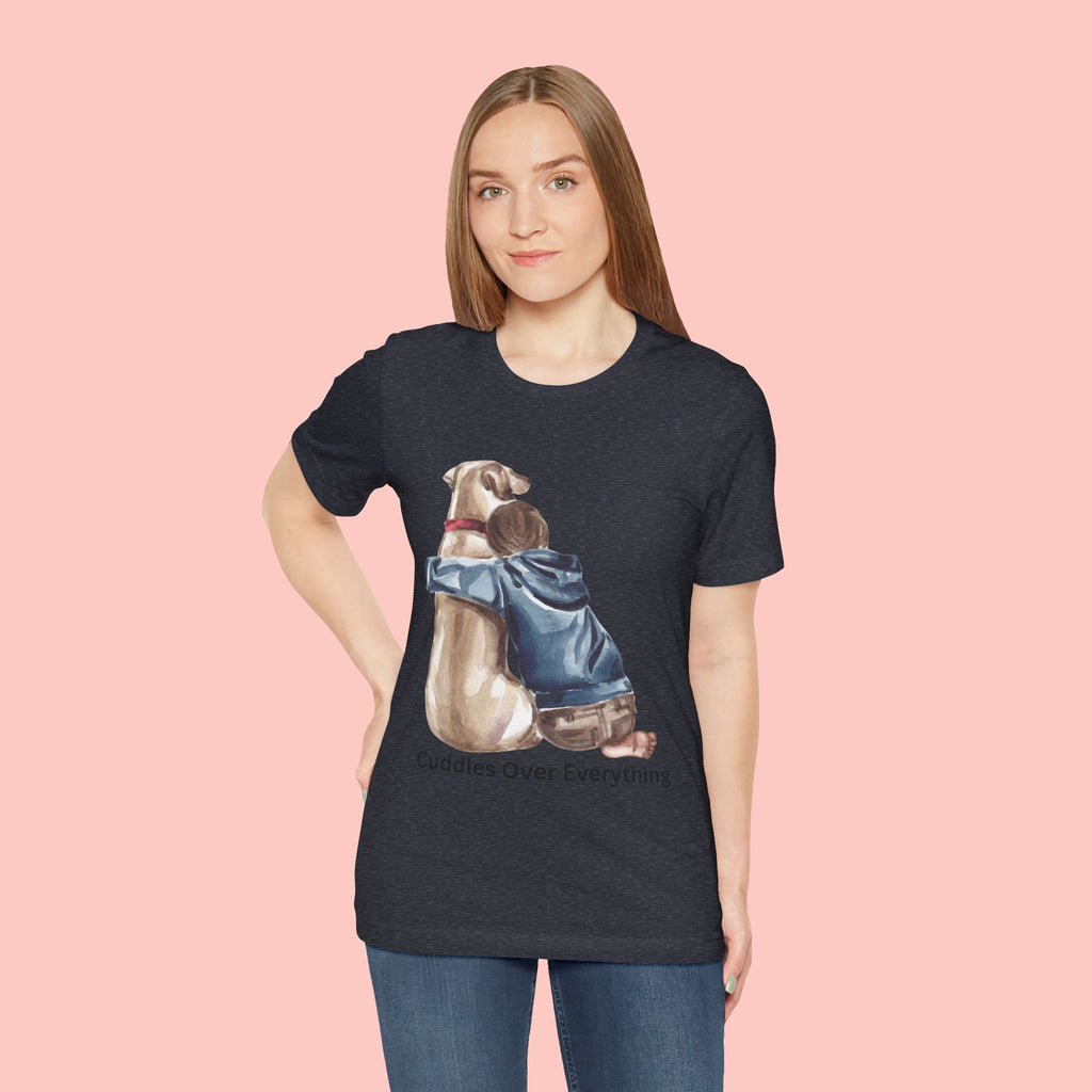 Cuddles Over Everything Tee — Boy Hugging Dog Animal Lover T-Shirt