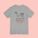 Lovely Dog Mom T-Shirt — Vintage Hunting Dog Illustration