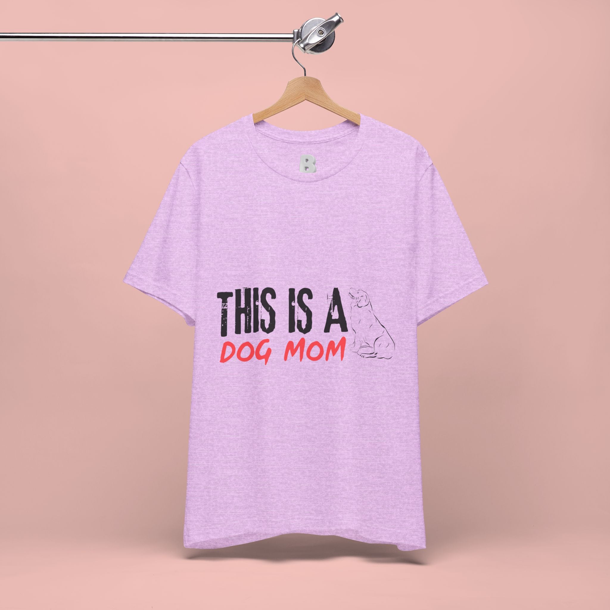 Dog Mom T-Shirt – "This Is A Dog Mom" Graphic Tee