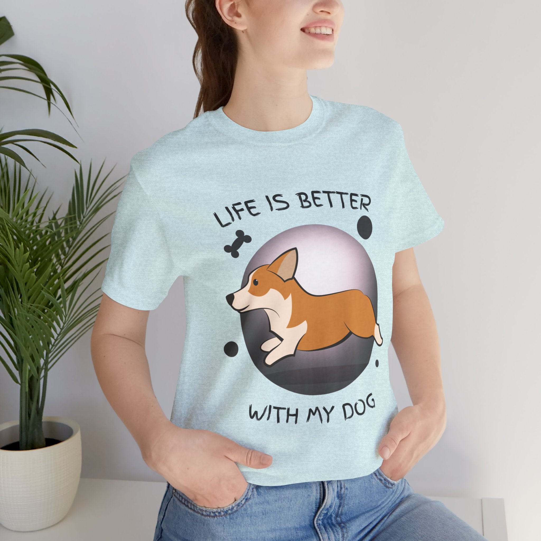 Life Is Better With My Dog Corgi T-Shirt