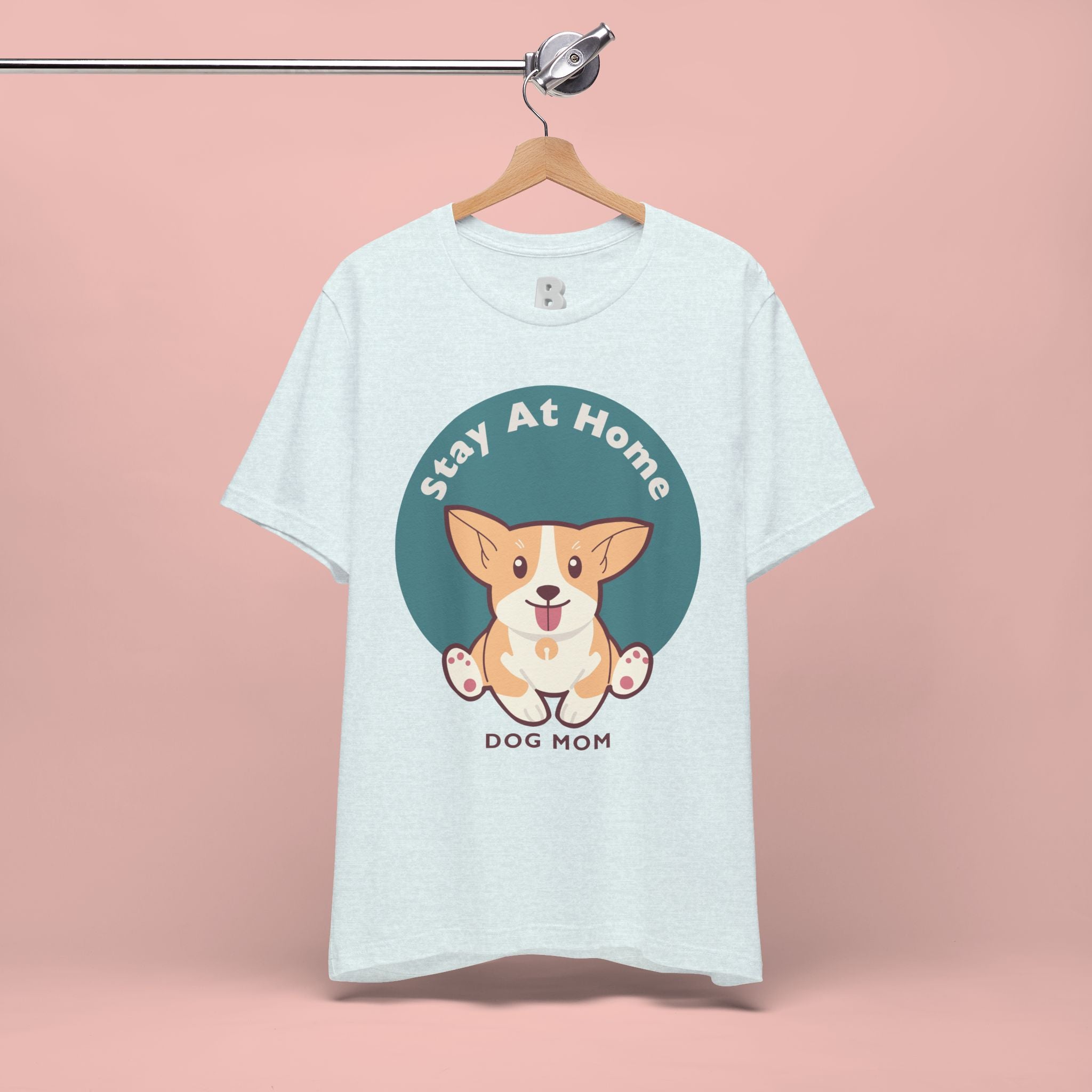 Stay At Home Dog Mom T-Shirt — Cute Corgi Graphic Tee