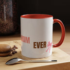 Dog Mom Coffee Mug — Best Dog Mom Ever Accent Ceramic Mug (11oz & 15oz)
