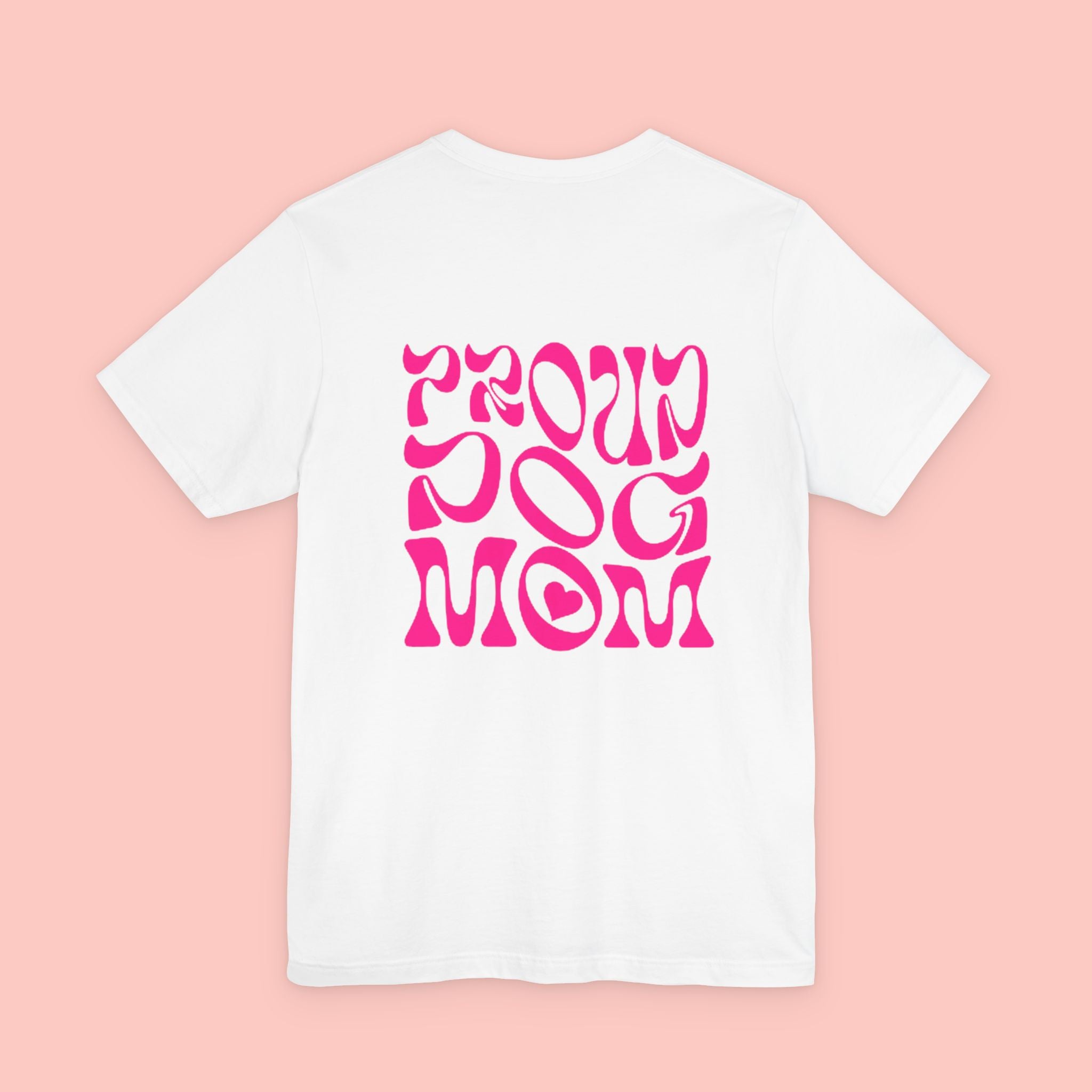 Mom of Dogs T-Shirt — Retro Pink “Proud Dog Mom” Tee
