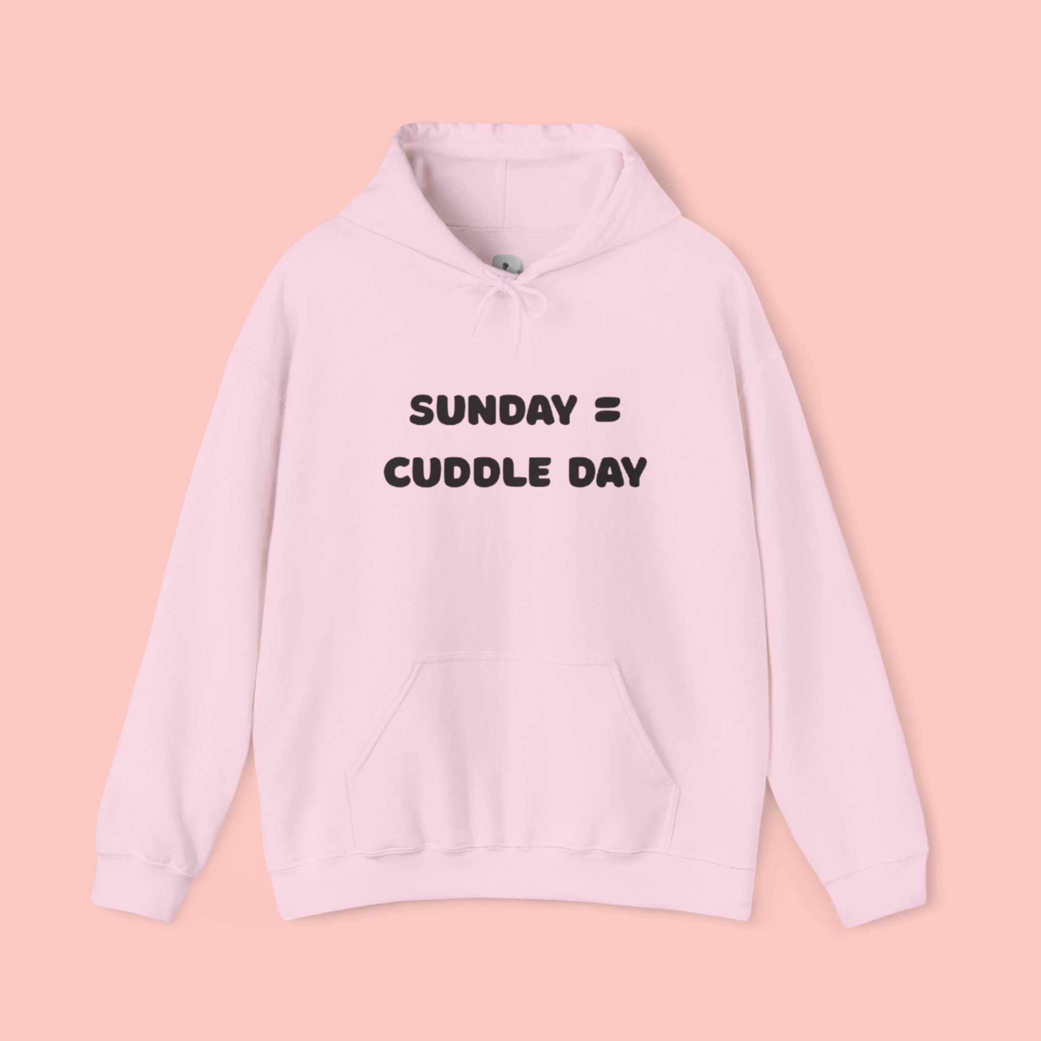 Cuddle Day Hoodie — “Sunday = Cuddle Day” Cozy Pullover