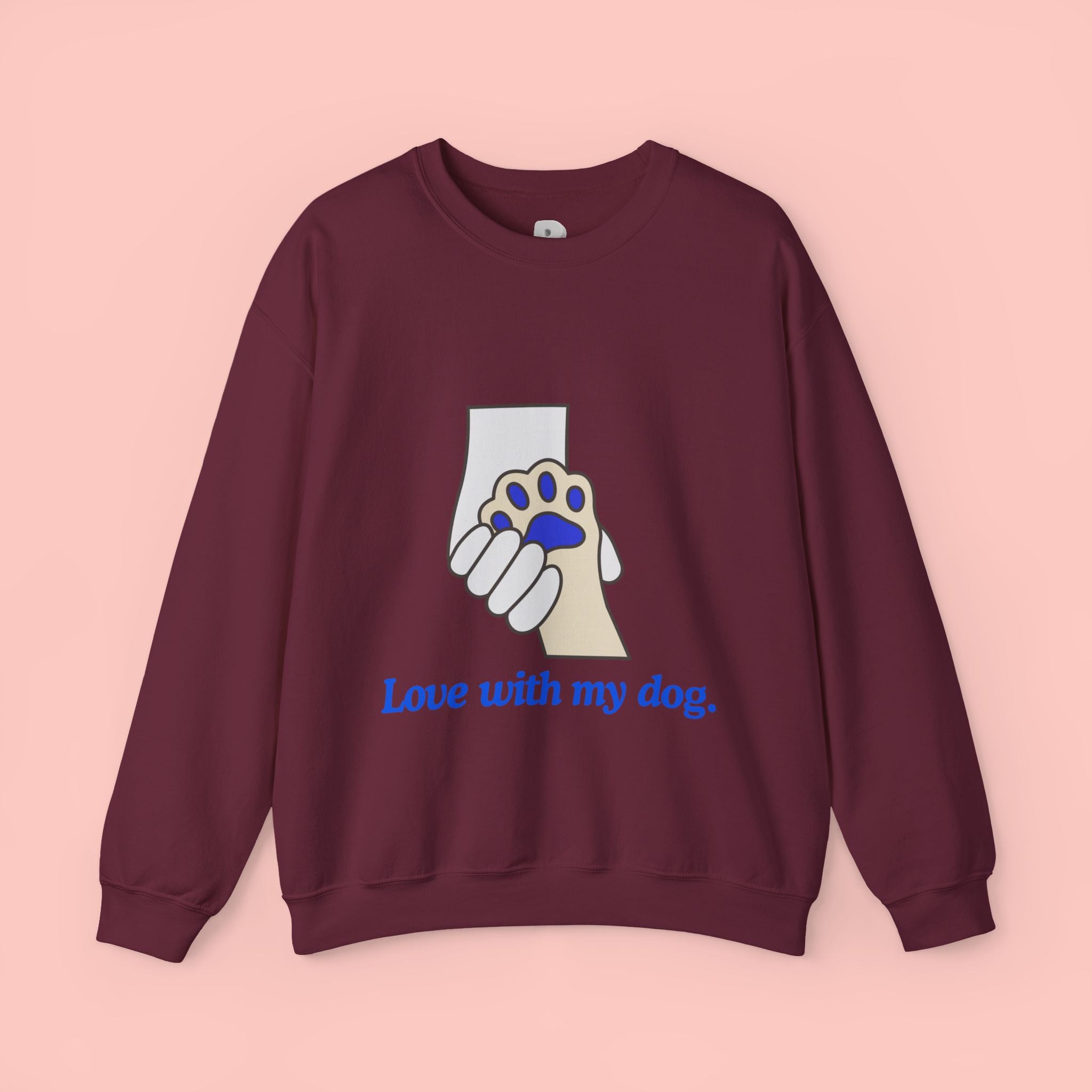 Dog Lover Crewneck Sweatshirt — "Love with my dog." Paw & Hold Graphic