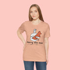 Marry the Man Dog Lover T-Shirt — Cute Couple & Pet Graphic Tee