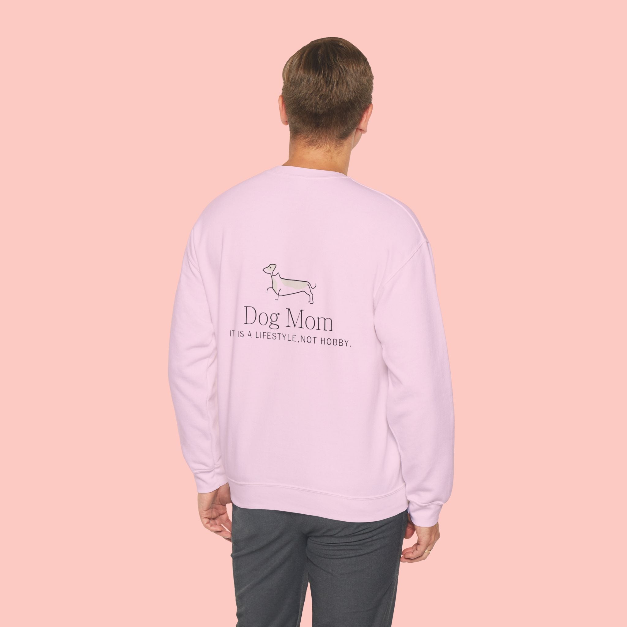 Dog Mom Crewneck Sweatshirt — "Dog Mom: It’s a Lifestyle, Not a Hobby"
