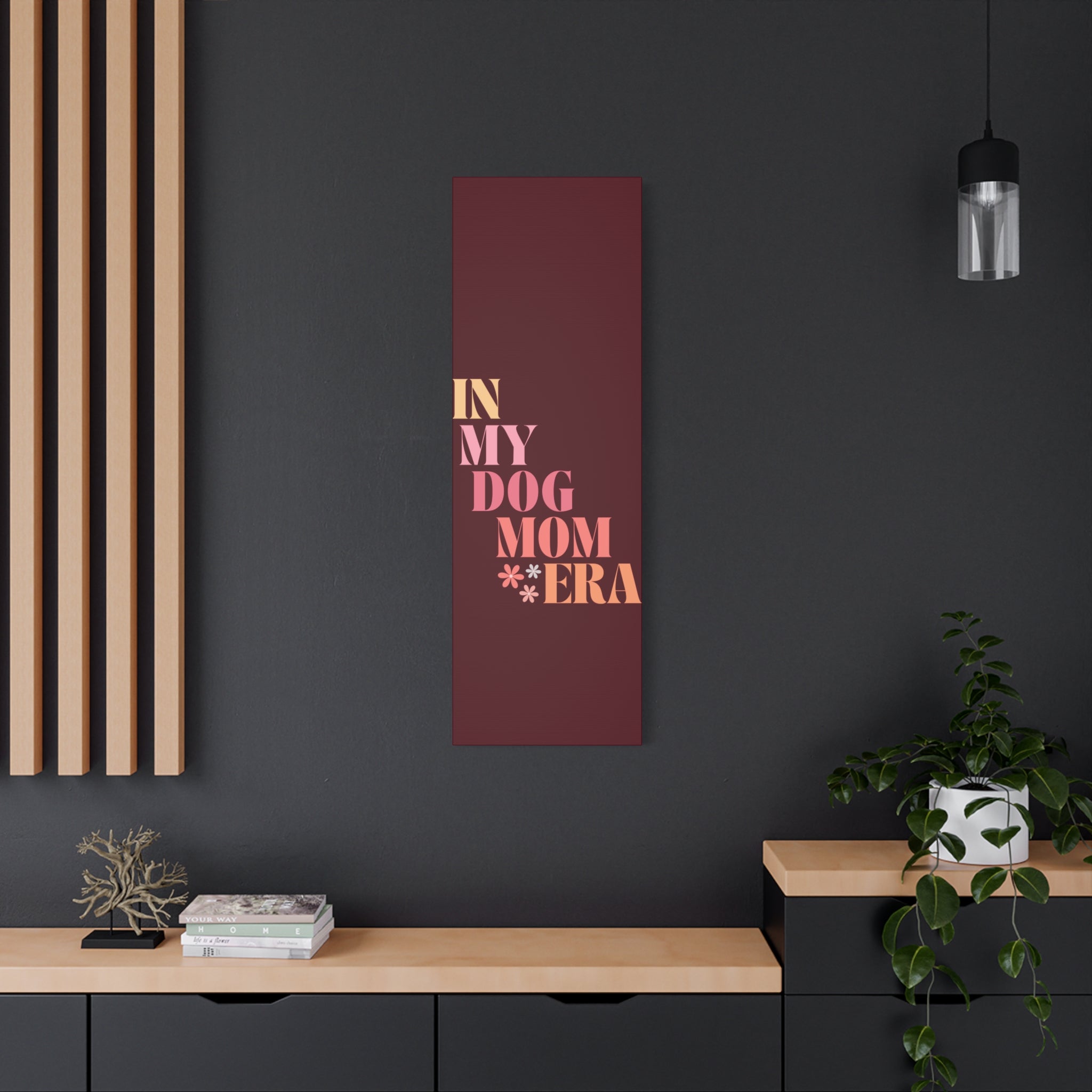 In My Dog Mom Era Matte Canvas Wall Art