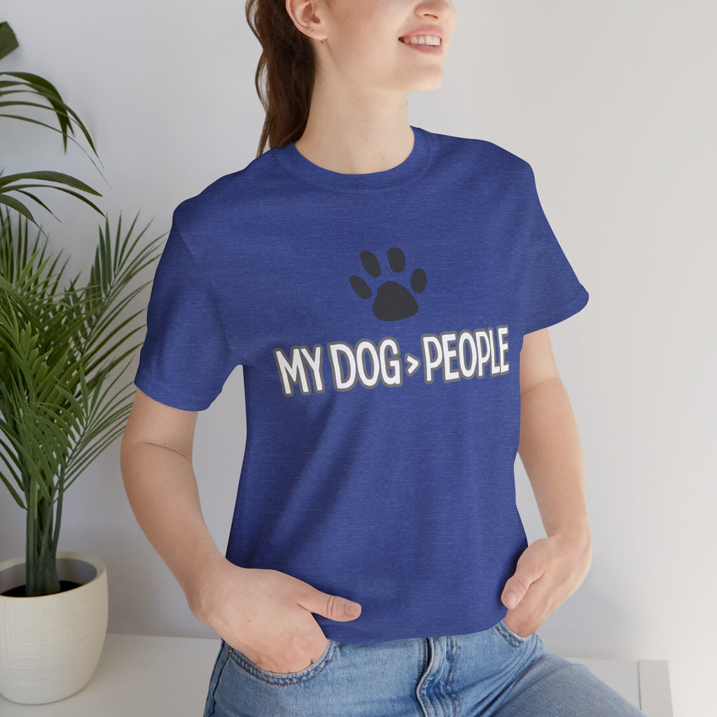 My Dog People T-Shirt — Dog Paw Graphic Tee for Dog Lovers