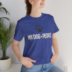 My Dog People T-Shirt — Dog Paw Graphic Tee for Dog Lovers