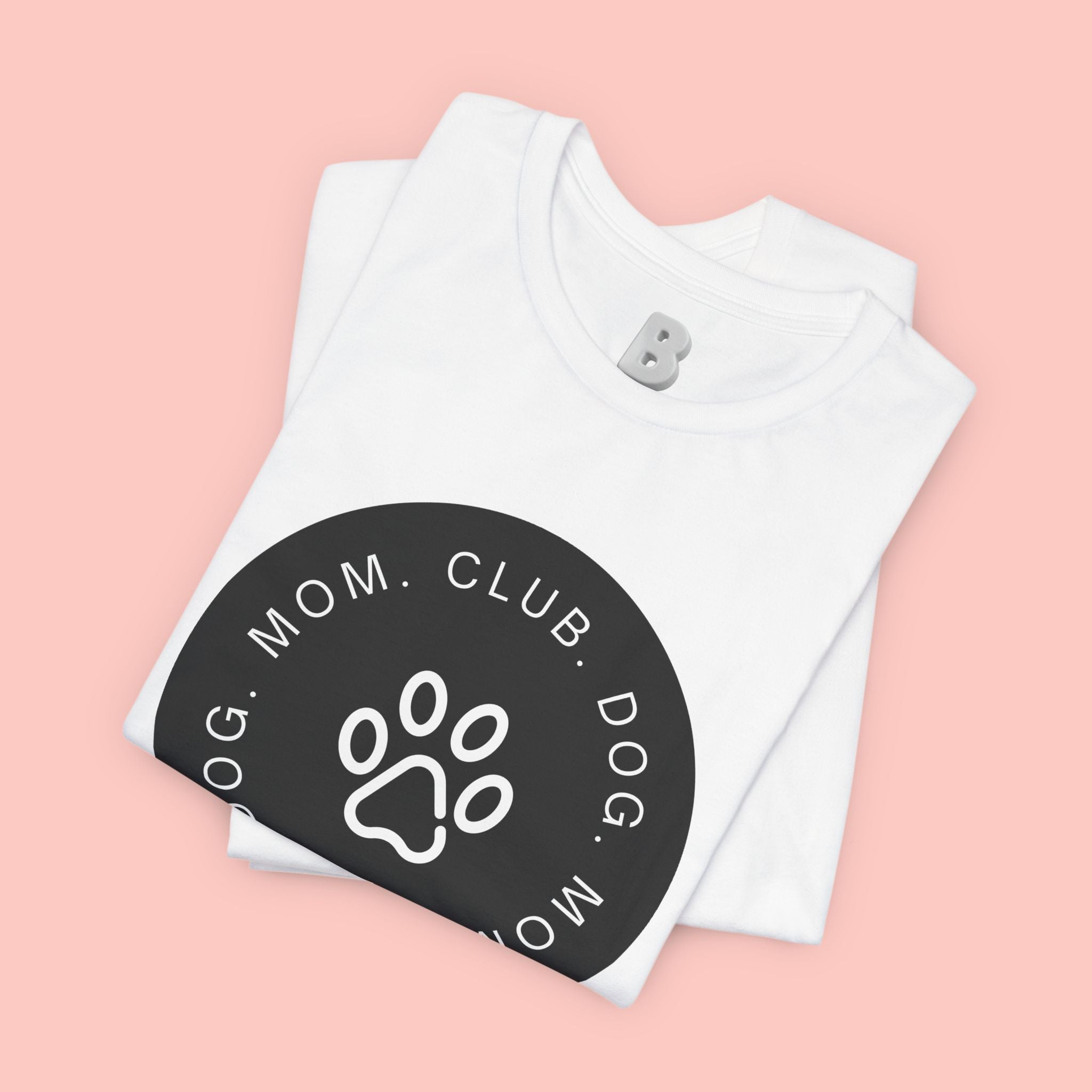 Dog Mom Club T-Shirt — Paw Print Graphic Tee for Pet Lovers