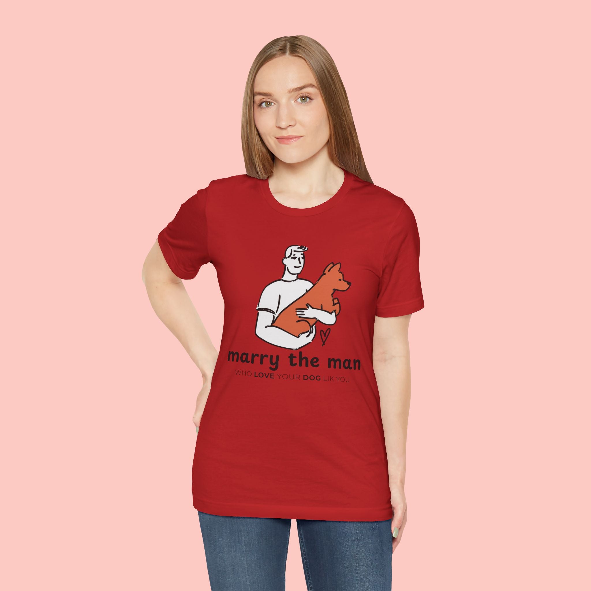 Marry the Man Dog Lover T-Shirt — Cute Couple & Pet Graphic Tee