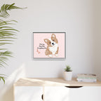 Framed Canvas Print — "First My Dog, Then Everything Else" Corgi Wall Art