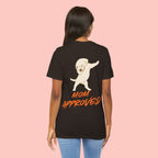 Mom Approved Tee — Cute Dabbing Puppy Graphic T-Shirt