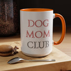 Dog Mom Club Accent Coffee Mug — Funny Pet Lover Gift (11/15 oz)