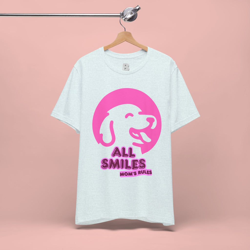 All Smiles Mom's Rules T-Shirt — Cute Pink Dog Graphic Tee for Moms & Pet Lovers
