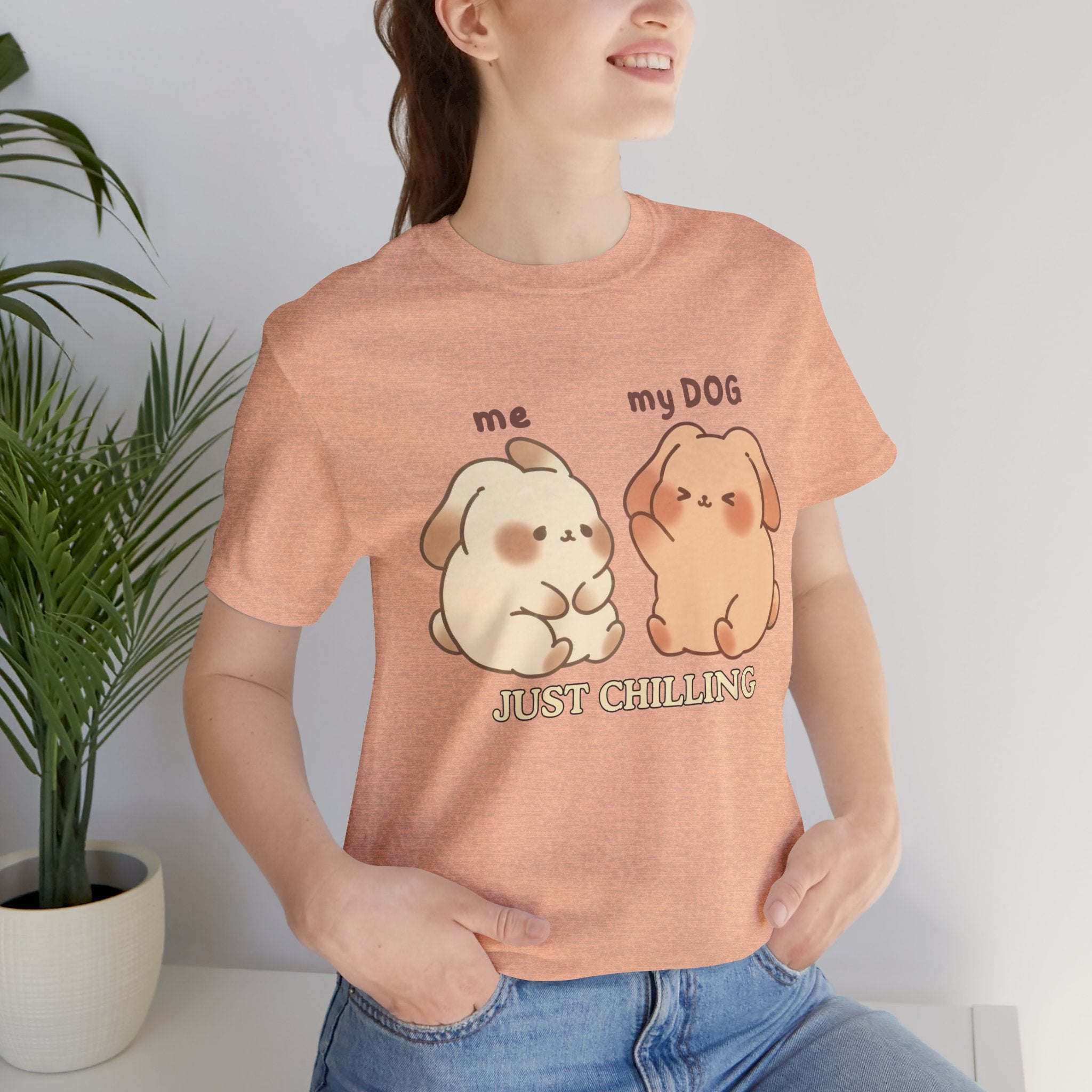 Just Chilling Dog T-Shirt — Cute Me & My Dog Matching Tee