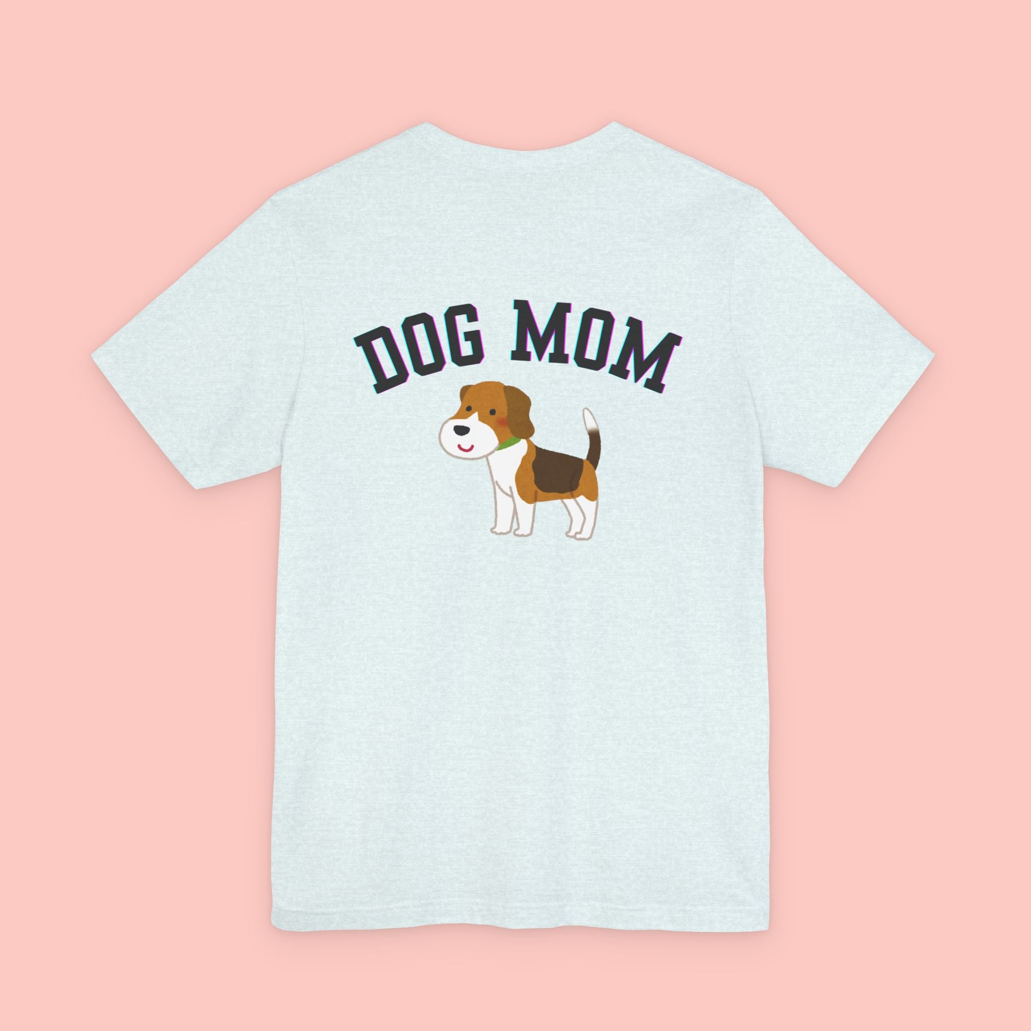 Dog Mom T-Shirt — Cute Beagle Graphic Tee for Dog Lovers