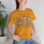 Dog Mom Tee — "Dog Mom: It Is Not A Hobby, It Is A Lifestyle" Cute Puppy Graphic T‑Shirt