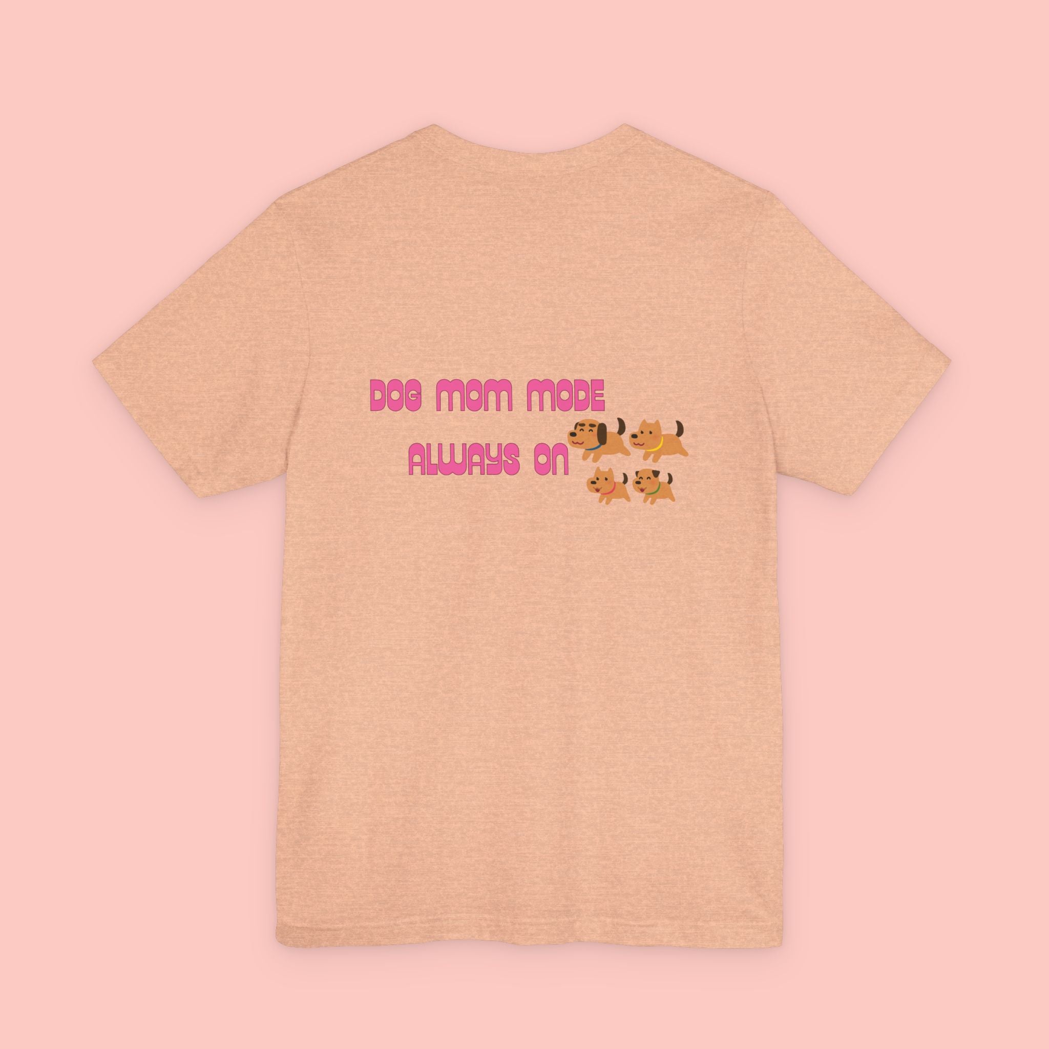 Dog Mom Tee — "Dog Mom Made, Always On" Cute Paw Print Graphic T-Shirt