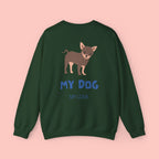 Chihuahua 'My Dog, My Love' Crewneck Sweatshirt