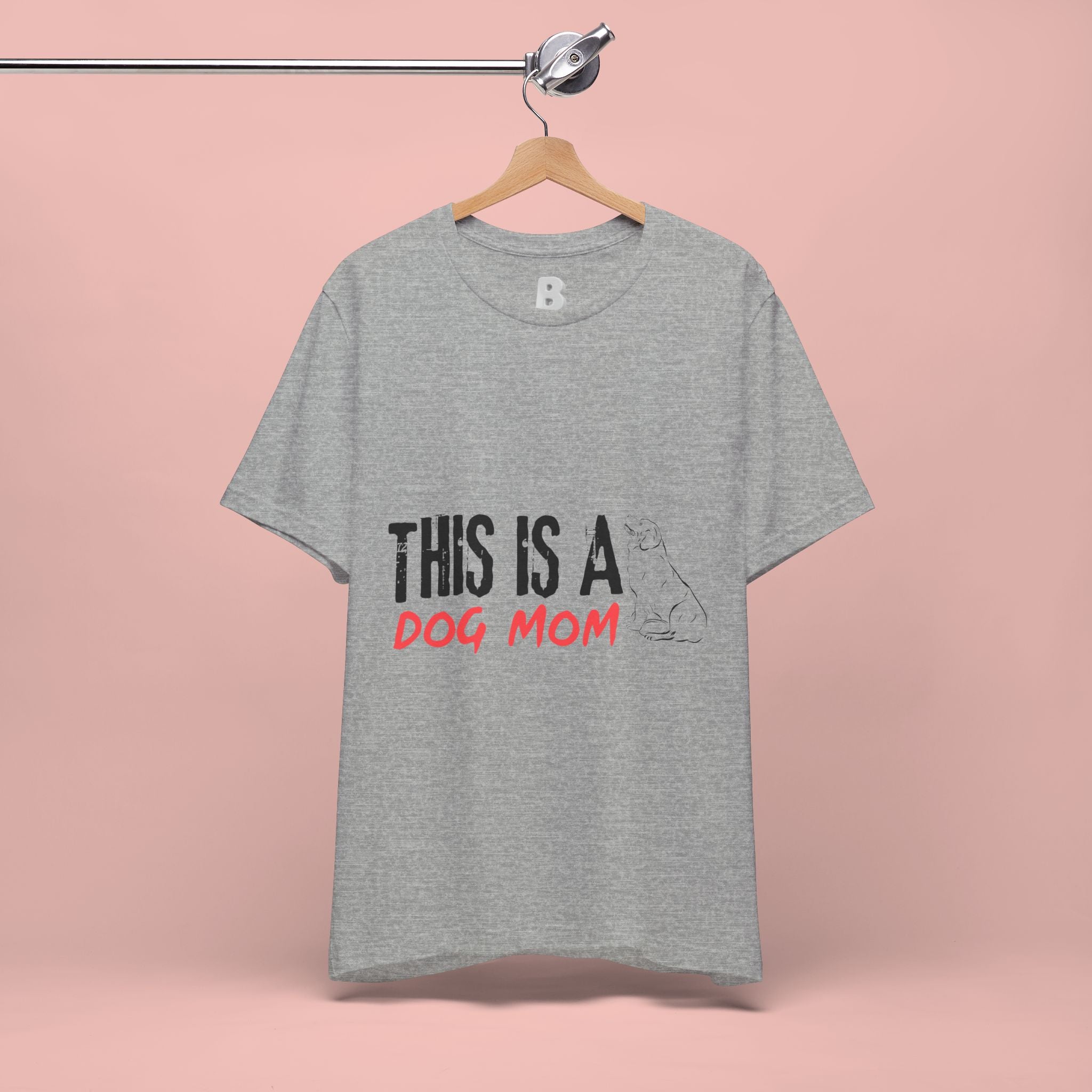 Dog Mom T-Shirt – "This Is A Dog Mom" Graphic Tee