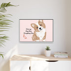 Framed Canvas Print — "First My Dog, Then Everything Else" Corgi Wall Art