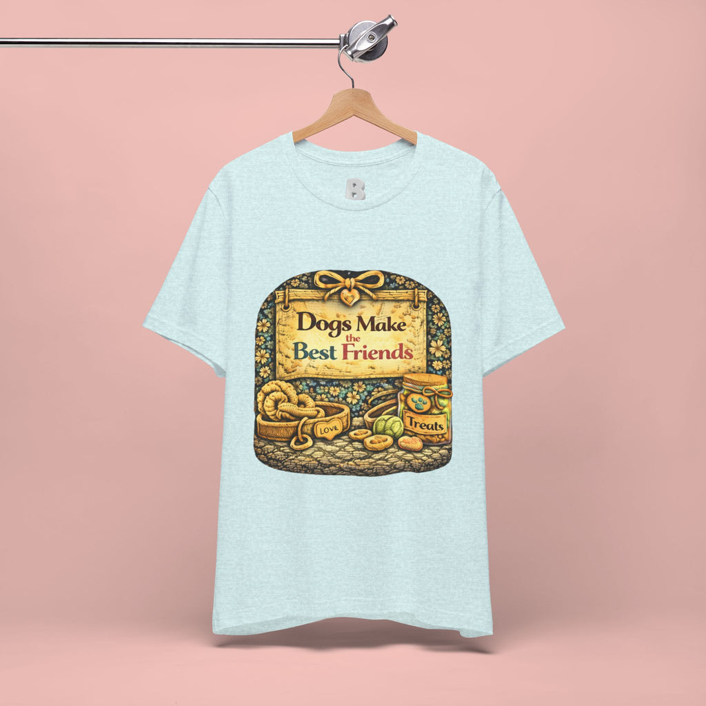 Dogs Make the Best Friends T-Shirt