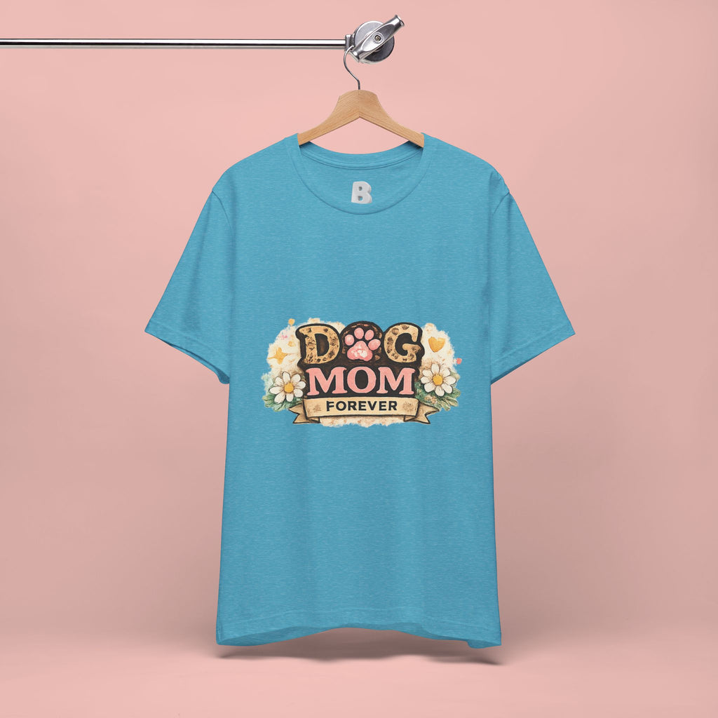 Dog Mom Forever T‑Shirt — Floral Paw Print Tee for Pet Lovers