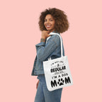 Dog Mom Canvas Tote Bag — “I’m Not Like a Regular Mom… I’m a Dog Mom”