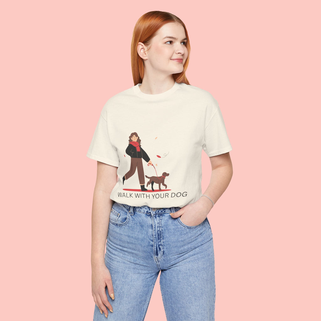 Walk With Your Dog Tee — Cute Dog Walking Graphic T-Shirt