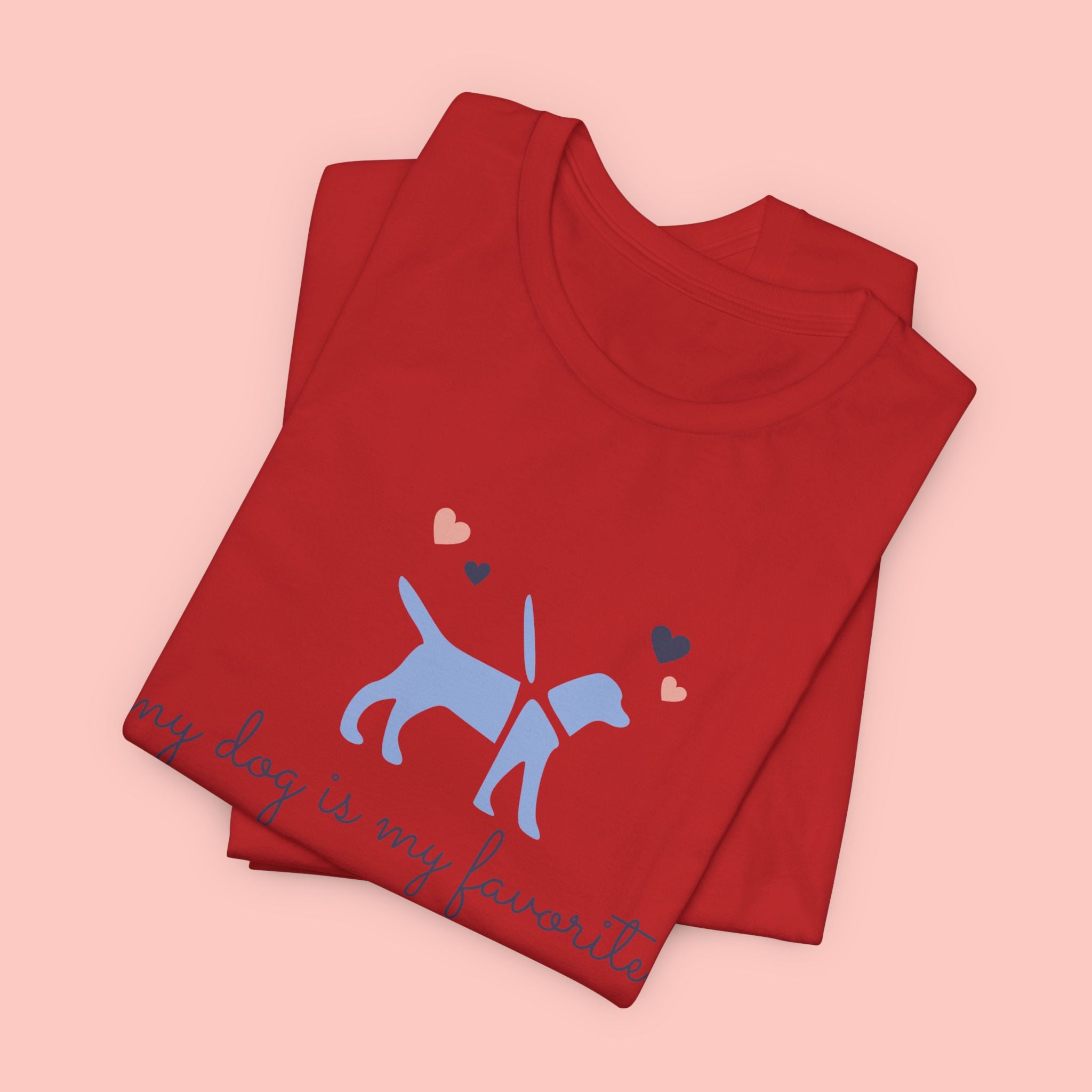 Dog Lover T‑Shirt — "My Dog Is My Favorite Child" Cute Puppy Graphic Tee