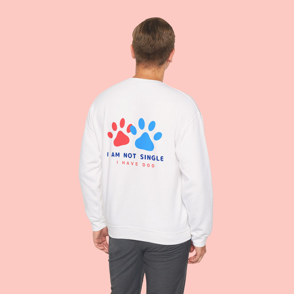 Crewneck Sweatshirt — "I Am Not Single I Have Dog" Paw Print Graphic