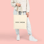 Dog Mom Canvas Tote Bag — Minimalist Cotton Reusable Market Bag