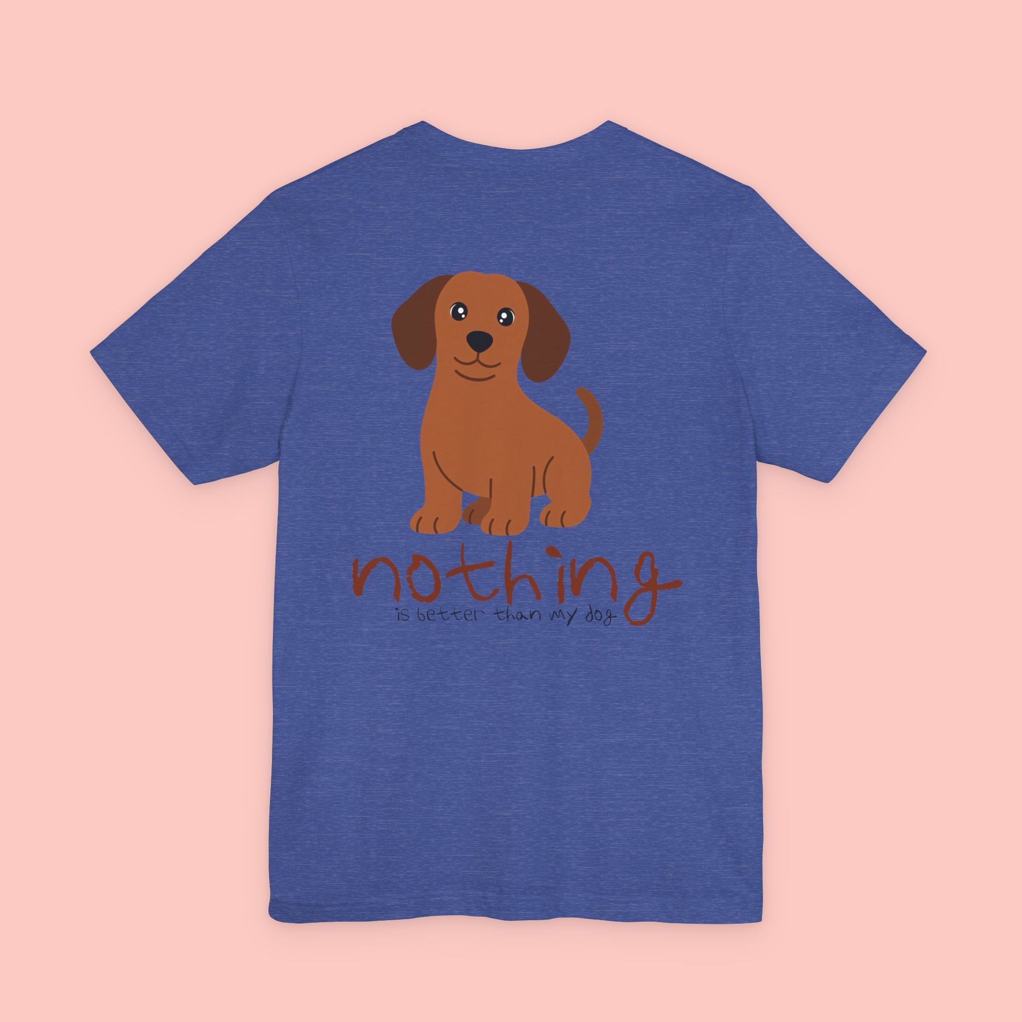 Dachshund Dog Tee — “Nothing Is Sweeter Than My Dog” Graphic T-Shirt