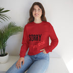 Sorry I Can't I Have Plans With My Dog Sweatshirt