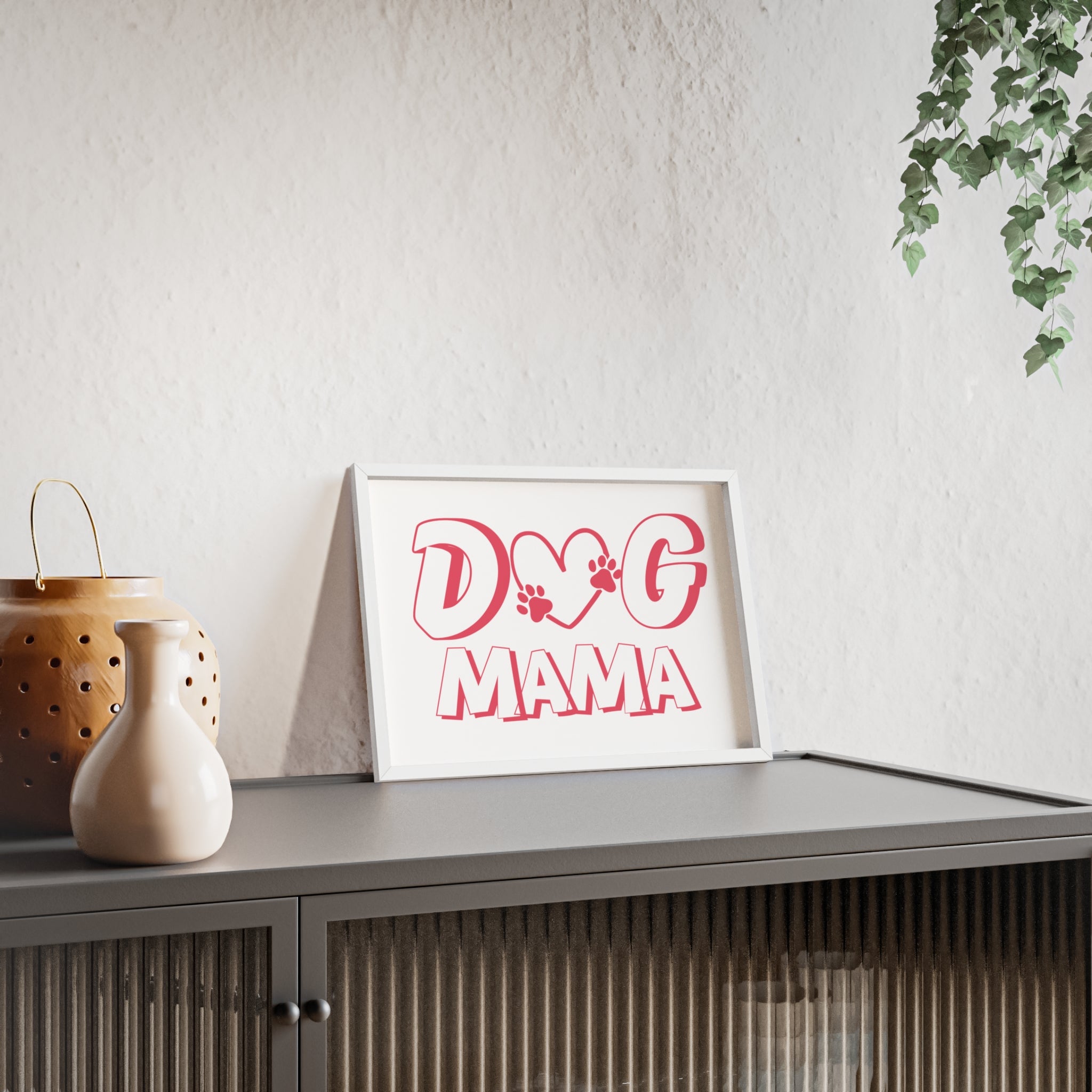 Dog Mama Wall Poster with Wooden Frame — Pink Paw Heart Decor