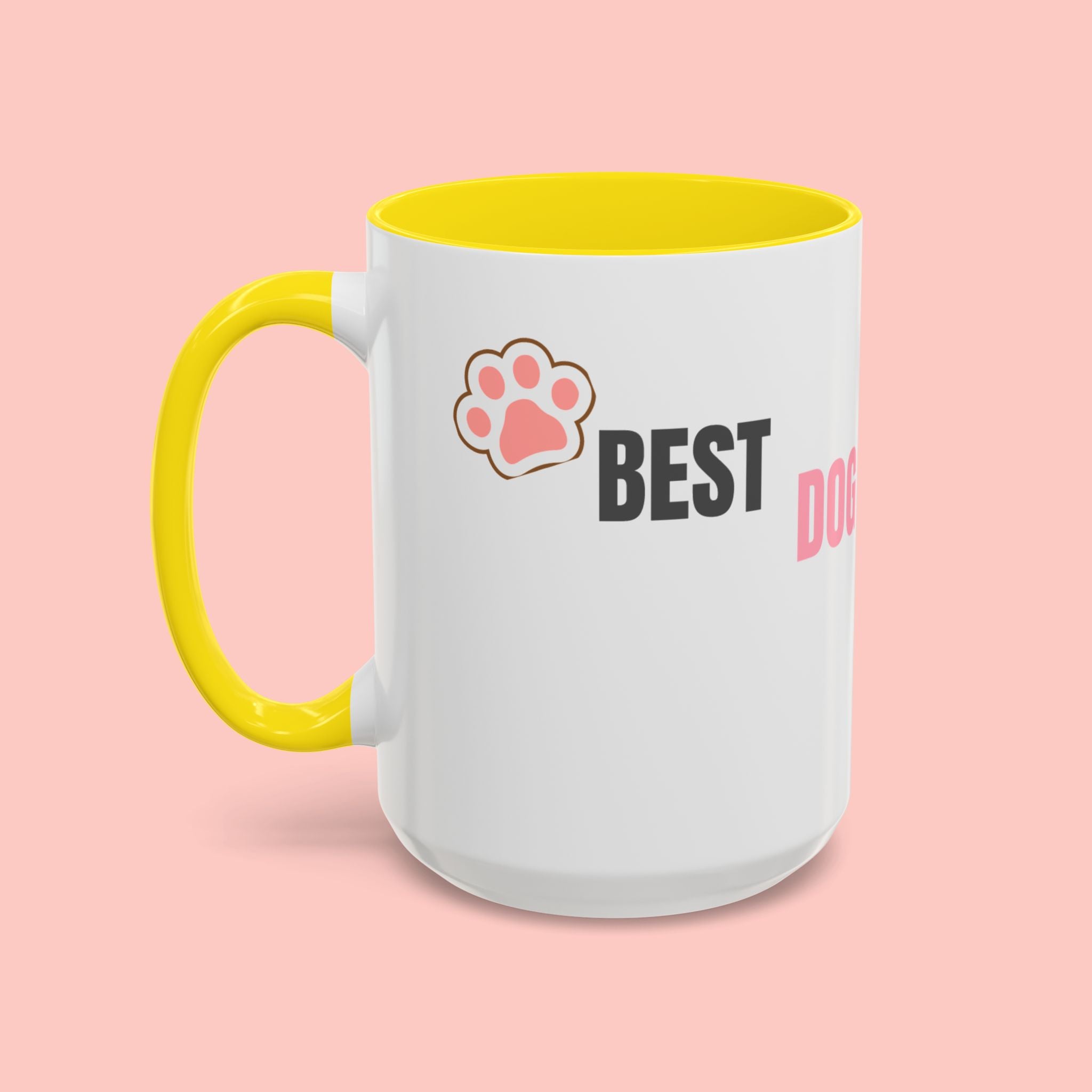 Dog Mom Coffee Mug — Best Dog Mom Ever Accent Ceramic Mug (11oz & 15oz)