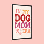 In My Dog Mom Era Framed Canvas Wall Art
