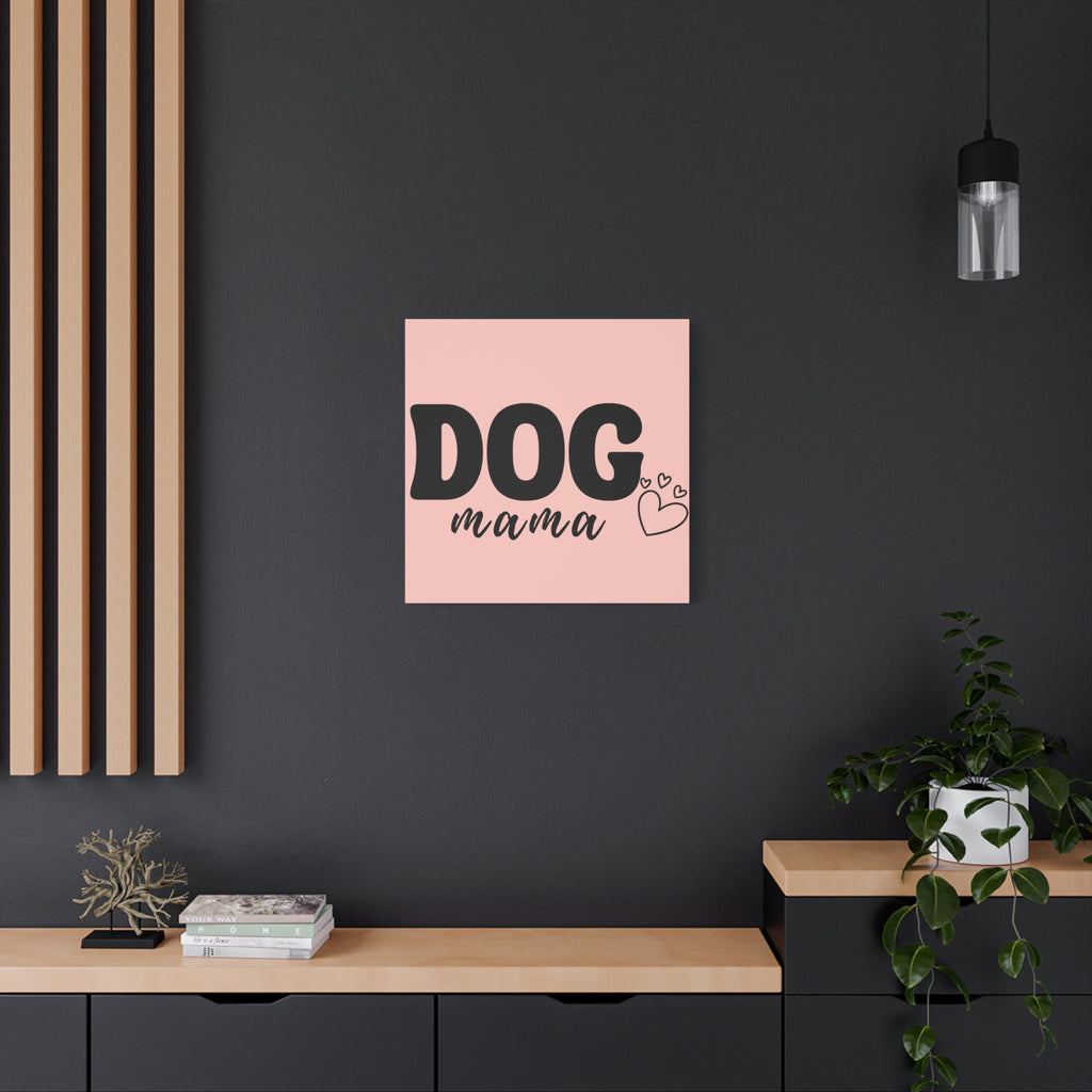 Dog Mama Pink Canvas Wall Art — Heart Pet Mom Decor