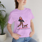 Walk With Your Dog Tee — Cute Dog Walking Graphic T-Shirt
