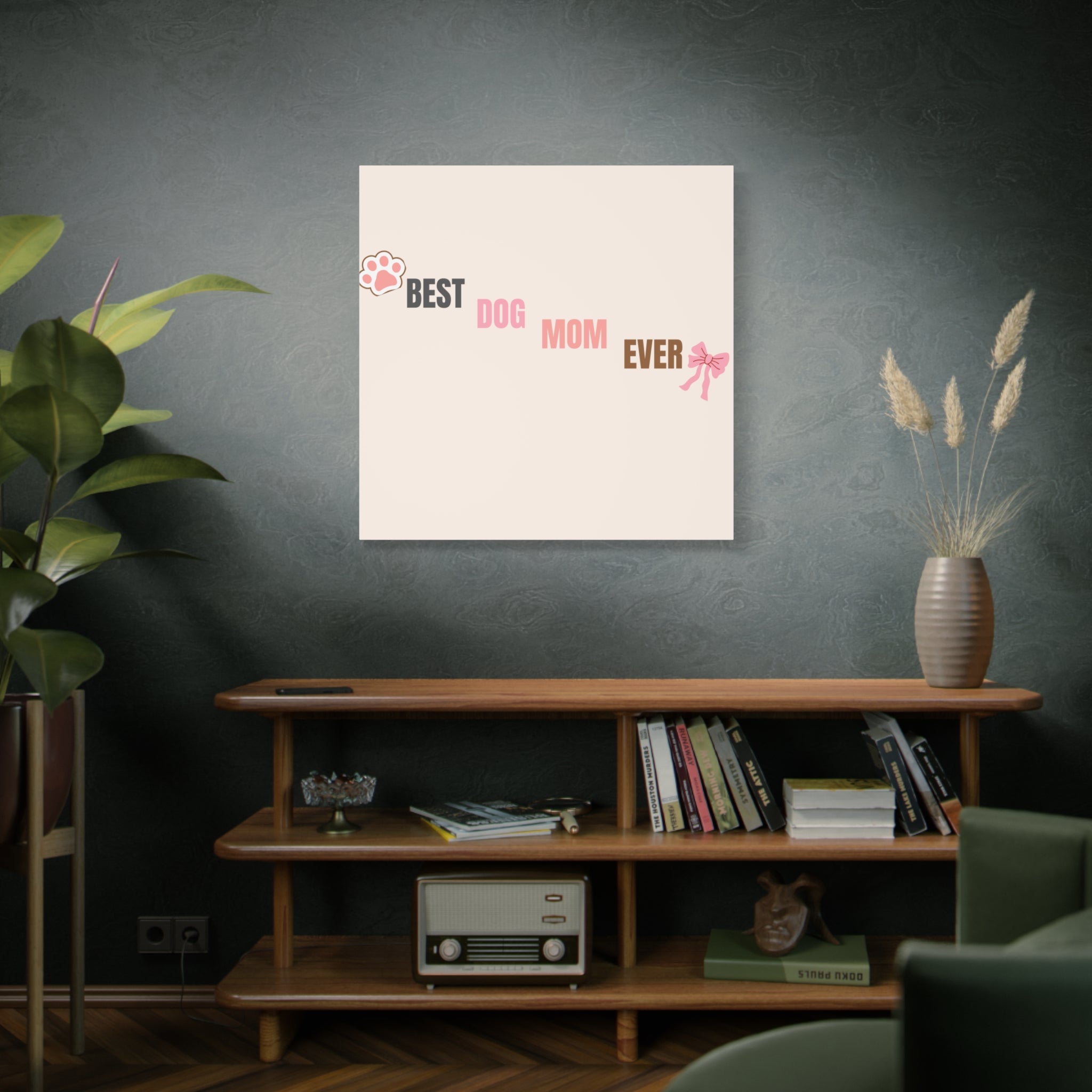 Best Dog Mom Ever Canvas Wall Art — Pink Paw & Bow Matte Stretched Canvas